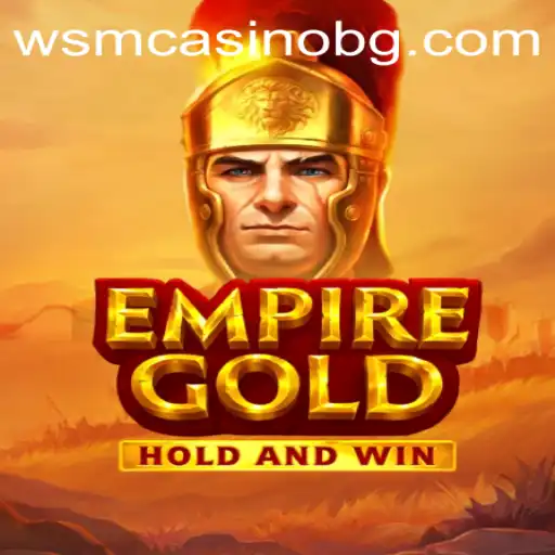 EmpireGold: Discover the Glittering World of Strategy and Fortune